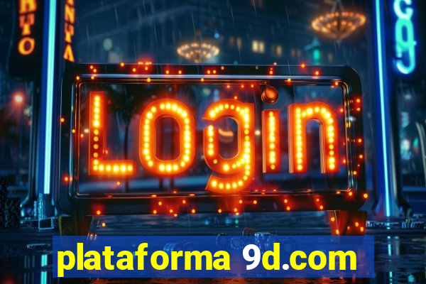 plataforma 9d.com